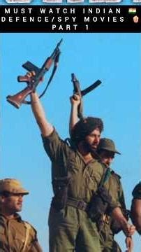 Part - 1 | Must-Watch Indian Defence & Spy Movies 🇮🇳 | #shorts #indianarmy #movie