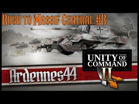 Rush to Massif Central #8 Unity of Command II - Ardennes 44
