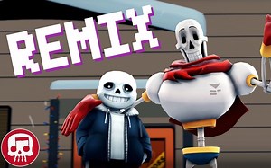 【中文字幕】Sans和Papyrus之歌[REMIX版本] by JT Music - \"刻骨铭心\"