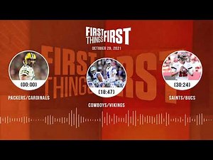 Packers/Cardinals, Cowboys/Vikings + Saints/Bucs preview | FIRST THINGS FIRST podcast (10.29.21)