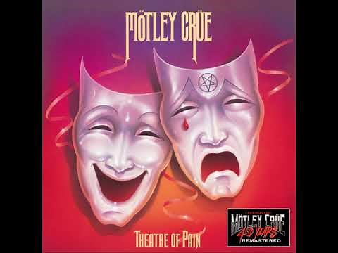 Mötley Crüe - Theatre Of Pain {Remastered} [Full Album] (HQ)