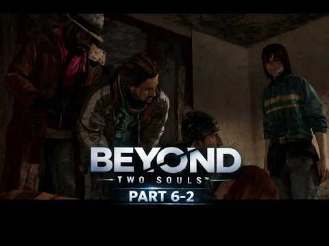 Beyond Two Souls Part 6-2 | Shelter Fire, Hospital Escape & Jodie’s Past REVEALED! 😱🔥