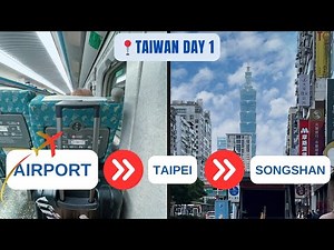 Taiwan Vlog: How to get from Taoyuan Airport to Taipei & Songshan Station (Taoyuan MRT, HSR, TRA)