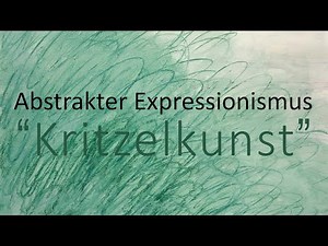 Abstrakter Expressionismus -Twombly - Pollock