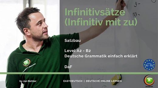 Infinitiv mit zu (Infinitivsätze) | Grammatik | Unkomplizierte Erklärung