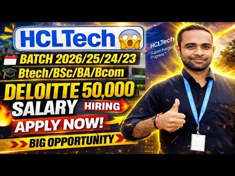 HCLTech Official Off Campus Hiring 2026/25/24/23 | Btech/BSC/BBA/BA/Bcom | Deloitte 50,000 Hiring