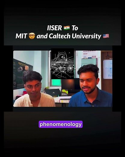 🎓 From IISER to MIT & Caltech!