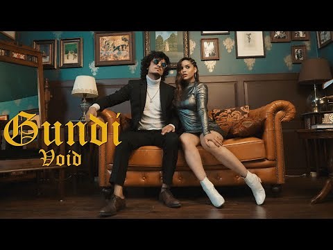 GUNDI - VOID (Official Music Video) | Prod. Exult Yowl | Ft. Pery Sheetal