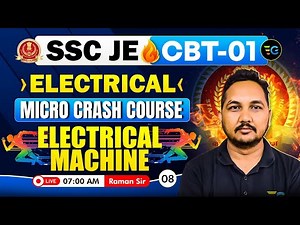 8-SSC JE CBT-01 | Electrical Micro Crash Course | Electrical Machine by Raman Sir