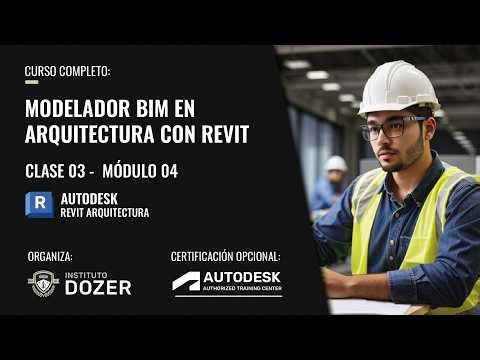 Modelador BIM en Arquitectura con Revit | Clase 03 | Módulo 04 - Curso Gratuito