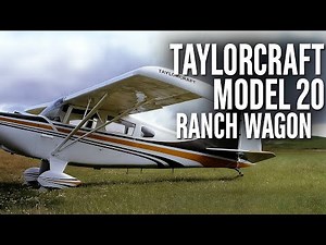 Airplane Alchemy: Taylorcraft Model 20 Ranch Wagon – The Forgotten Family Taildragger