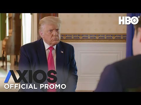 AXIOS on HBO: President Donald Trump (Promo) | HBO