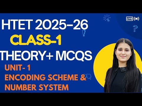 HTET PGT Computer Science 2025–26 | Class 1 | Encoding Scheme & Number System | MCQs + Theory