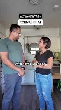 What it's looks like for deaf couple to have