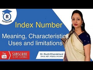 Index number | meaning, characteristics, uses and limitations | Dr. Ruchi Khandelwal