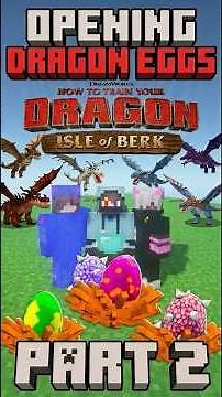 OPENING DRAGON EGGS IN HOW TO TRAIN YOUR DRAGON IN MINECRAFT (PART 2) #shorts #gaming #httyd