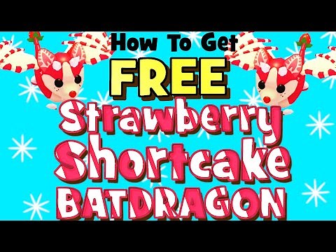 How to get a FREE Strawberry Shortcake Bat Dragon Roblox Adopt Me