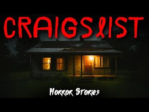 10 True Craigslist Horror Stories So Creepy They’ll Haunt Your Mind