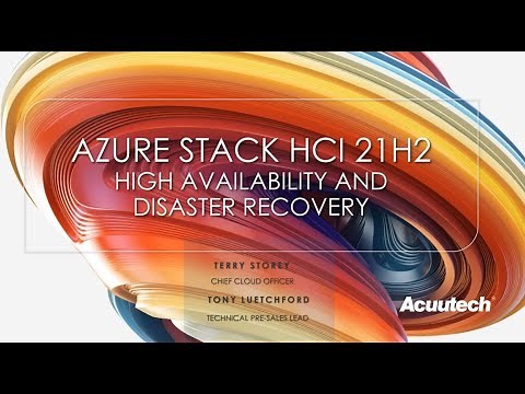 Azure Stack HCI 21H2 - High Availability and Disaster Recovery