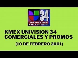 KMEX Univision 34 Comerciales y Promos (10 de Febrero 2001)