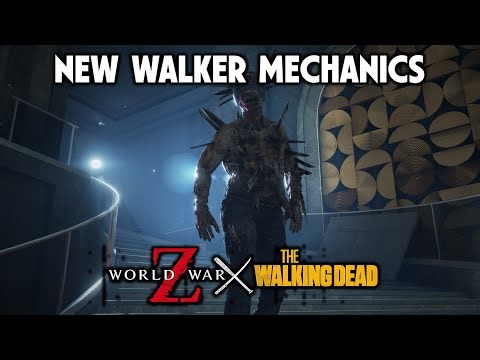 Walker Mechanics & Class Guide on Extreme | The Walking Dead DLC | World War Z