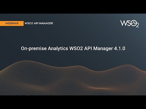 On-premise Analytics WSO2 API Manager 4.1.0, WSO2 Webinar
