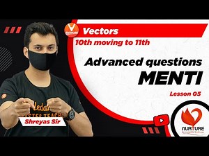 Vectors L-5 | Advanced questions & Menti Quiz | Class 11 Physics | JEE 2023 | Vedantu JEE Enthuse