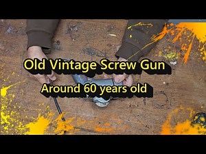 60 Year old Vintage Scew gun fron the late 1960's