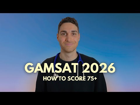 GAMSAT 2026: How to prepare, study and score 75+