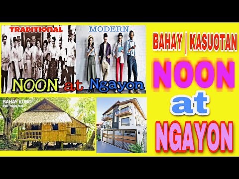 MGA BAHAY NOON AT NGAYON |MGA KASUOTAN NOON AT NGAYON #noonatngayon #pagbabago #performancetask #ap