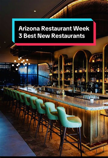 3 Best New Restaurants for Arizona Restaurant Week