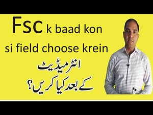 What should do after Fsc | Intermediate ke baad kya kare | Career Counseling in Pakistan | Mathvbn