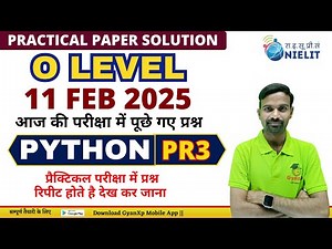 11 FEB Practical Paper Solution|| Python Programming PR3 || M1-R5.1 || O Level Practical JAN 2025
