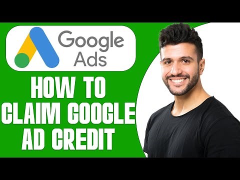 How To Claim Google Ad Credit (2025) STEP BY STEP