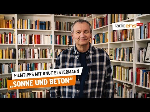 Sonne und Beton | Filmtipp der Woche