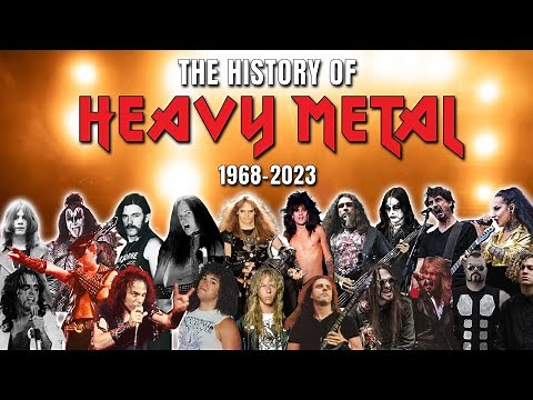 The History of Heavy Metal (1968 - 2023)