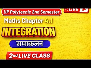 Chapter 4.1 Integration 🔥 | 2nd LIVE Class | UP Polytechnic Maths | Samakalan Easy