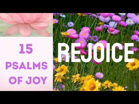 15 Bible Verses About Joy from Psalms | Powerful Scriptures to Rejoice in the Lord