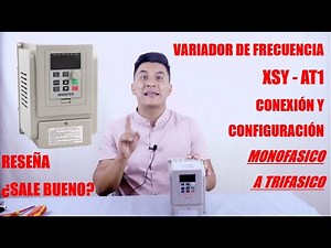 Variador de Frecuencia XSY- AT1 de Amazon o Mercado Libre ¿Cómo funciona? Conexión y Configuración