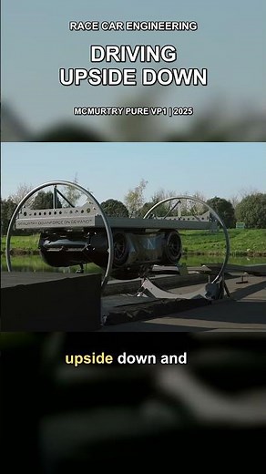 How McMurtry Drove Upside Down Without Speed