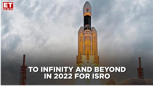 To Infinity And Beyond In 2022 For ISRO