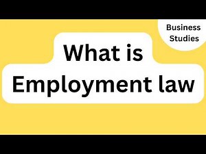 What is Employment law | GCSE Business Studies