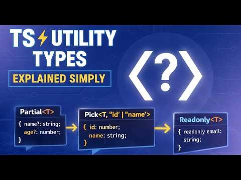 Typescript မှာ မသိမဖြစ် Utility Types တွေကို နားလည်သွားဖို့....
