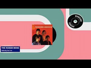 The Human Beinz - Nobody but me (1968)