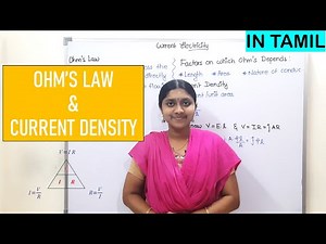 Ohms law | In Tamil | Current Density | Class 12 |Current Electricity | Physics