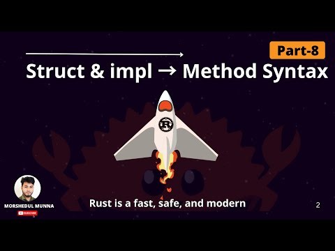 Struct & impl → Method Syntax in Rust - Part 8