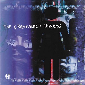 The Creatures - Hybrids