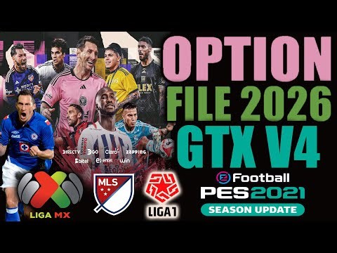 PES 2021 - OPTION FILE 2026 GTX V4 - COMPLETE DECEMBER 2025 - PS4/PS5/PC - FREE DOWNLOAD!