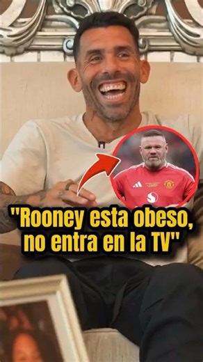 ¡𝗧𝗘𝗩𝗘𝗭 𝗦𝗘 𝗕𝗨𝗥𝗟𝗔 𝗗𝗘 𝗥𝗢𝗢𝗡𝗘𝗬!🏴󠁧󠁢󠁥󠁮󠁧󠁿🤣Carlitos y Evra bromean con el sobrepeso del ídolo del Manchester👹