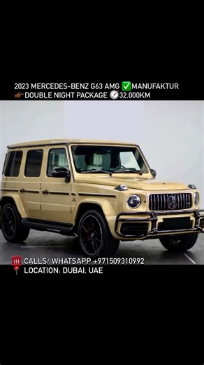 Dubai Cars Hub on Instagram: "2023 Mercedes-Benz G63 AMG ✅Manufaktur 👉🏾Double Night Package 🧭32,000Km 📅 2023🏁 New Condition ✅ AMG Styling 🟦Double Night Package Manufaktur 🔧 Engine Details: • 4.0L V8 Biturbo Petrol 🟦 Price: 659,000 AED 💵 USD: 180,000 USD (Approx.) 🔹 Negotiable 💳 Payment: Cash / Bank Transfer 🚚 Worldwide Delivery Available ☎️ Calls/ WhatsApp +971509310992 📍 Location: Dubai, UAE ⸻ #MercedesBenz #G63 #G63AMG #Manufaktur"